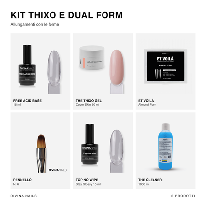Kit thixo e dual form Divina Nails: Free Acid Base, The Thixo Gel Cover Skin 50ml, Et Voilà Almond Form, Top No Wipe Stay Glossy, The Cleaner 1000ml e pennello N. 6